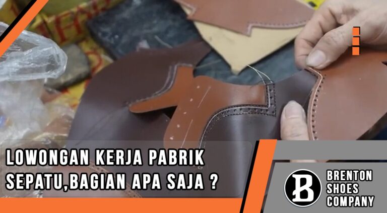 lowongan kerja Pabrik Sepatu Bandung