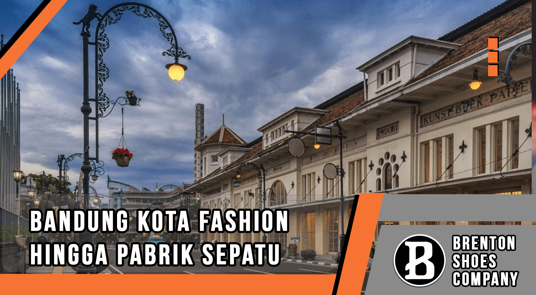 Bandung Kota Fashion hingga Pabrik Sepatu